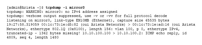 Given the following output, which of the following have you likely configured?   A)  Advanced Mirroring with Packet Truncation B)  Advanced Mirroring with ACLs C)  Agile Ports D)  Buffer Tuning