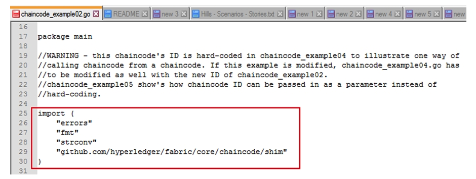Please review the chaincode below and select what  import  is specifying.   A)  Menu Choices B)  Installation requirements C)  Dependencies D)  Logging requests