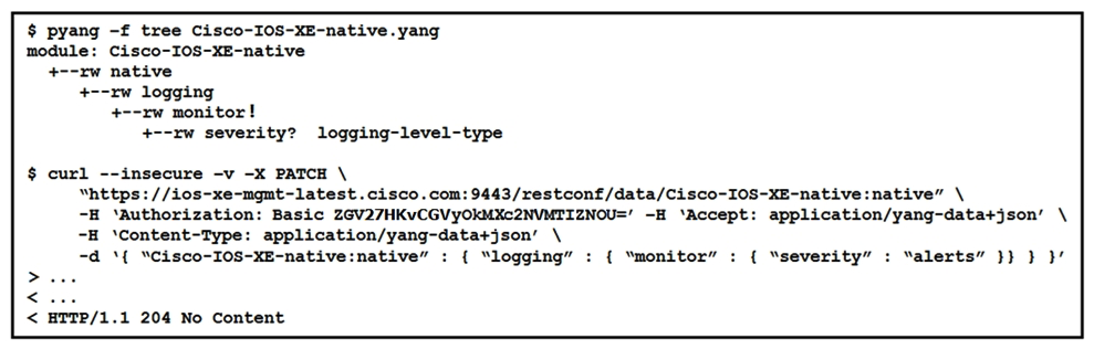 Refer to the exhibit.   The definition of the YANG module and a RESTCONF query sent to a Cisco IOS XE device is shown. Which statement is correct if the RESTCONF interface responds with a 204 status code? A)  The query retrieved the logging severity level. B)  The query updated the logging severity level or created it if not present on the device. C)  The query failed at retrieving the logging severity level. D)  The query failed to set the logging severity level due to an invalid path.