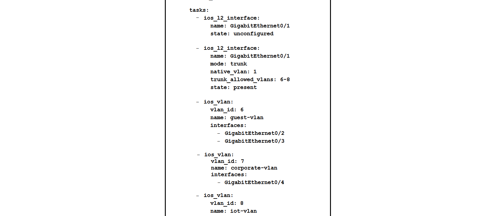 Refer to the exhibit.   Which two statements describe the configuration of the switch after the Ansible script is run? (Choose two.)  A)  Traffic from ports 0/2 to 0/5 can flow on port 0/1 due to the trunk. B)  GigabitEthernet0/1 is left unconfigured. C)  GigabitEthernet0/2 and GigabitEthernet0/3 are access ports for VLAN 6. D)  Traffic can flow between ports 0/2 to 0/5 due to the trunk on port 0/1. E)  Traffic on ports 0/2 and 0/3 is connected to port 0/6.