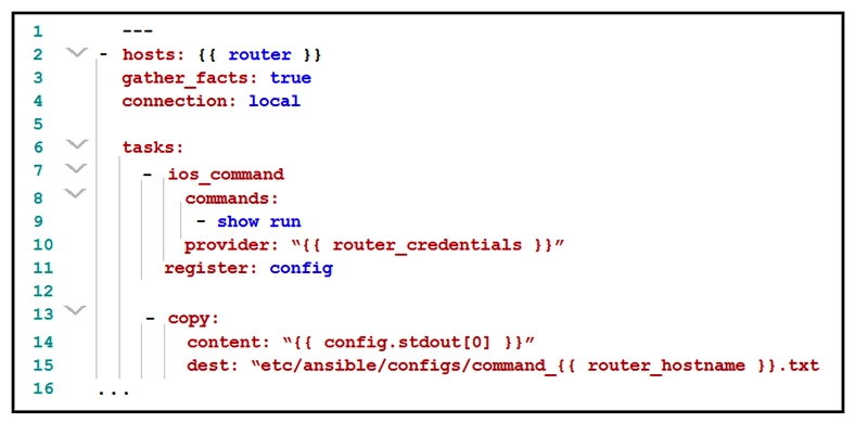 Refer to the exhibit.   What is the effect of this Ansible playbook on an IOS router? A)  A new running configuration is pushed to the IOS router. B)  The start-up configuration of the IOS router is copied to a local folder. C)  The current running configuration of the IOS router is backed up. D)  A new start-up configuration is copied to the IOS router.