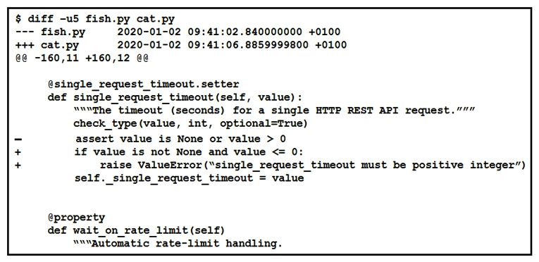 Refer to the exhibit.   The output of a unified diff when comparing two versions of a Python script is shown. Which two   single_request_timeout()    functions are defined in fish.py and cat.py? (Choose two.)  A)    B)    C)    D)   