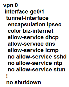   Refer to the exhibit. The tunnel interface configuration on both WAN Edge routers is:   Which configuration for WAN Edge routers will connect to the Internet? A)    B)    C)    D)   