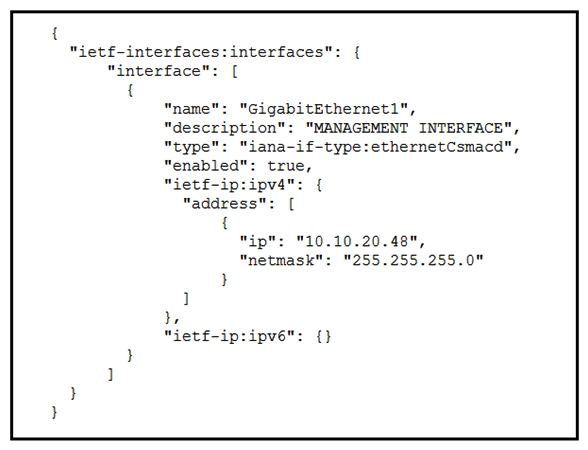   Refer to the exhibit. A RESTCONF GET request is sent to a Cisco IOS XE device. A portion of the response is shown in the exhibit. Which module name corresponds to the YANG model referenced in the request? A)  ietf-interfaces:ietf-ipv4 B)  iana-if-type:ethernetCsmacd C)  ietf-interfaces:interfaces D)  ietf-interfaces