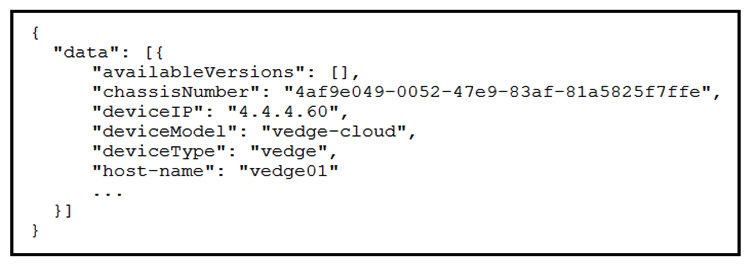   Refer to the exhibit. A Python script has been created that calls the Cisco SD-WAN vManage Device Inventory API to get the list of vEdges. The JSON data that returns to a Python dictionary has been converted and assigned to a variable named  d . A portion of the JSON is shown in the exhibit. Which code will complete the expression hostname= to access the hostname? A)  d[ data ][0][ host-name ] B)  d[data][0][host-name] C)  d( data ) [0]( host-name )  D)  d[ host-name ][ data ]{ 0 }