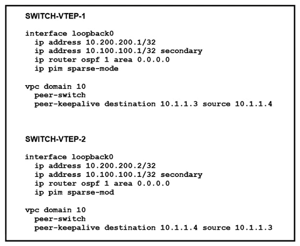   Refer to the exhibit. One of the vPC VTEPs fails to route VXLAN traffic to vPC connected hosts. When the issue was being diagnosed, it was discovered that the packets that were expected to be forwarded to the MAC address on the SWITCH-VTEP-1 are instead forwarded to the MAC address on SWITCH-VTEP-2 and then dropped. Which action resolves the issue? A)  Configure a distributed anycast gateway on both peers B)  Configure ip arp synchronize under the VPC domain on both peers Configure ip arp synchronize under the VPC domain on both peers C)  Configure peer-gateway under the VPC domain on both peers peer-gateway D)  Configure a different secondary IP address for one of the vPC peers