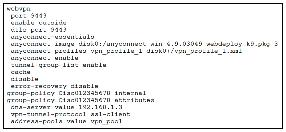 <strong> Refer to the exhibit. Which type of Cisco VPN is shown for group Cisc012345678?</strong> A) Cisco AnyConnect Client VPN B) DMVPN C) Clientless SSLVPN D) GETVPN