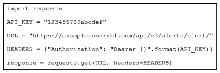   Refer to the exhibit. A security engineer created a script and successfully executed it to retrieve all currently open alerts. Which print command shows the first returned alert? A)  print(response[data][0])  B)  print(response[results][0])  C)  print(response.json() [data][0])  D)  print(response.json() [results][0]) 
