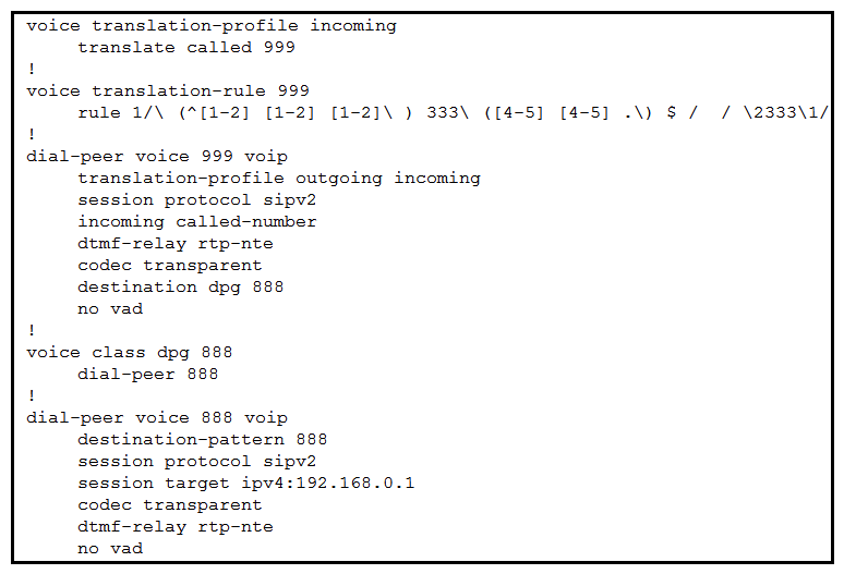   Refer to the exhibit. Calls incoming from the provider are not working through newly set up Cisco Unified Border Element. Provider engineers get the 404 Not Found SIP message. Incoming calls are coming from the provider with called number  222333444  and Cisco UCM is expecting the called number to be delivered as  444333222 . The administrator already verified that the IP address of the Cisco UCM is set up correctly, and there are no dial peers configured other than those shown in the exhibit. Which action should the administrator take to fix the issue? A)  Change the destination-pattern on the outgoing dial peer to match  444333222 . B)  Set up translation-profile on the incoming dial peer to match incoming traffic. C)  Create specific matching for  222333444  on the incoming dial peer. D)  Fix the voice translation-rule to match specifically number  222333444  and change it to  444333222 .