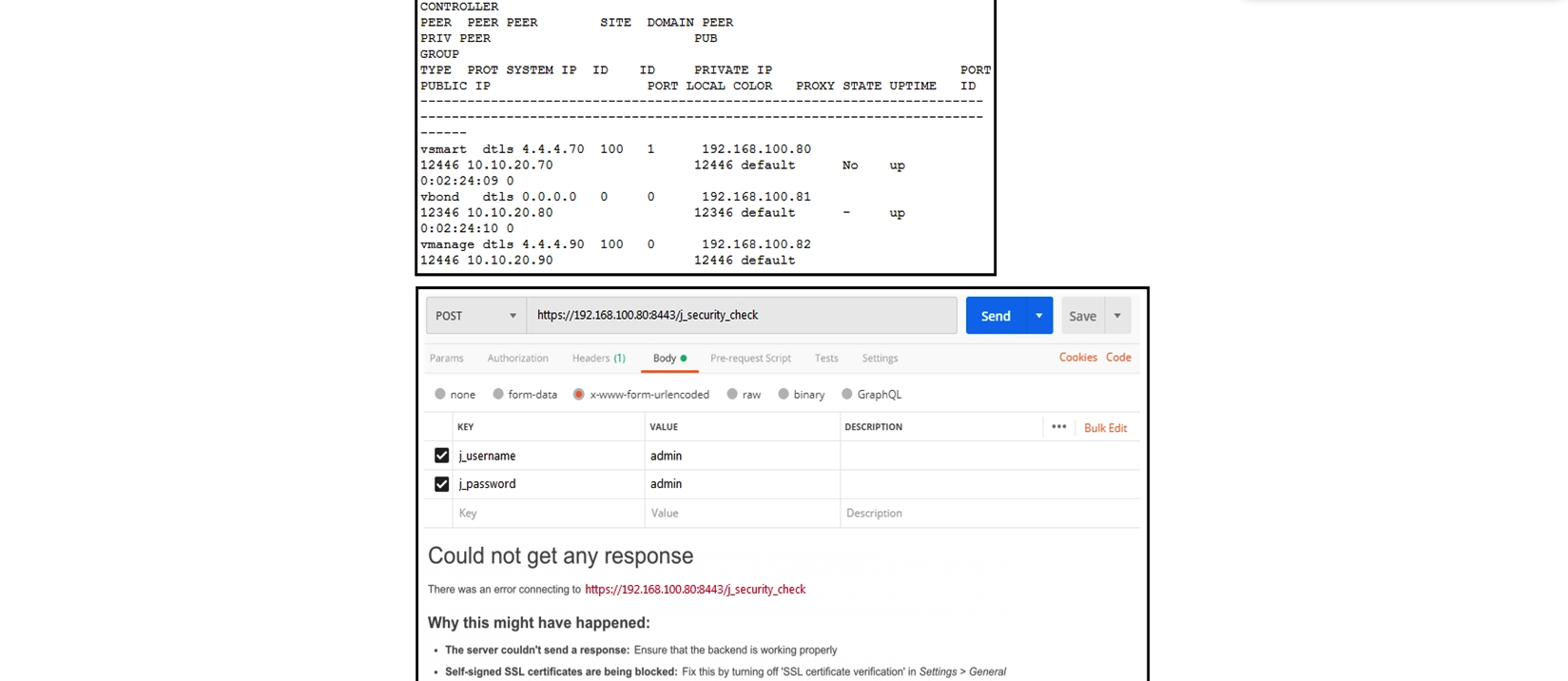   Refer to the exhibit. What step resolves the authentication issue? A)  use basic authentication B)  change the port to 12446 C)  target 192.168.100.82 in the URI D)  restart the vsmart host