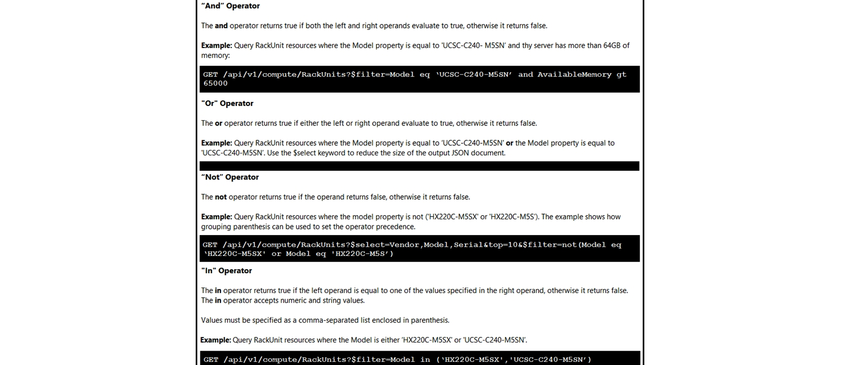 Click on the GET Resource button above to view resources that will help with this question.       An engineer is managing a DC with 6000 Cisco UCS servers installed and running. The engineer has been asked to identify all resources where the model is in the UCSB family and the available memory is less than or equal to 5 GB. Which REST API call accomplishes this task? A)  GET/api/v1/compute/RackUnits?$select=Vendor,Model,Serial&$filter=not(Model eq 'UCSC')  and AvailableMemory le 5000 B)  GET/api/v1/compute/RackUnits?$select=Vendor,Model,Serial&$filter=Model eq 'UCSB' and AvailableMemory lt 5000 C)  GET/api/v1/compute/RackUnits?$select=Vendor,Model,Serial&$filter=contains(Model, UCSB')  and AvailableMemory lt 5000 D)  GET/api/v1/compute/RackUnits?$select=Vendor,Model,Serial&$filter=contains(Model, UCSB')  and AvailableMemory le 5000