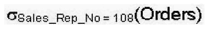 FROM Registration WHERE Consider the following relational algebraic expression: Which of the following SQL Course_Code = 'A4343'; statements is equivalent to this relational algebraic expression?   A)  SELECT Sales_Rep_No(108)  FROM Orders; B)  INSERT INTO Orders VALUES(Sales_Rep_No = 108)  WHERE Sales_Rep_No = NULL; C)  SELECT'FROM Orders WHERE Sales_Rep_No = 108; D)  WHERE Sales_Rep_No = ?08?