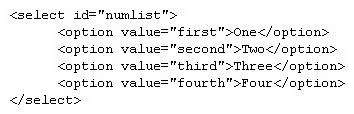 <strong>Consider the following select list:   Which of the following will select the third option in the list?</strong> A) var list = document.getElementById(numlist); list.selected = 3; B) list.options[2].selectedIndex(); C) list.options.selectedIndex = 2; D) list[3].selected(true); <div style=padding-top: 35px> 