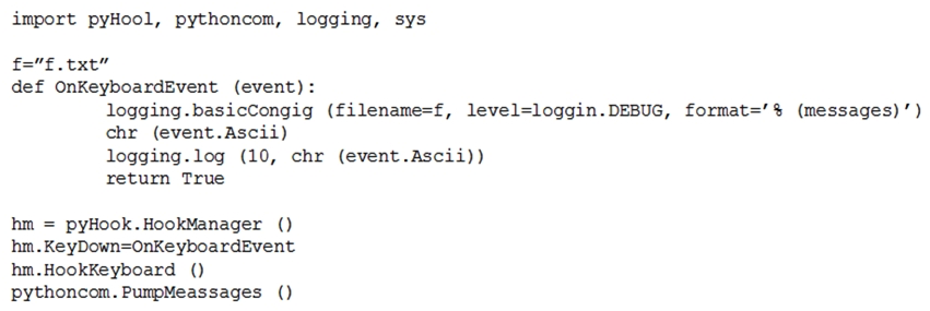 Given the following script:   Which of the following BEST describes the purpose of this script? A)  Log collection B)  Event collection C)  Keystroke monitoring D)  Debug message collection