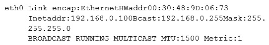 While reviewing a network connectivity issue to a Linux server, the systems administrator issues the ifconfig command with the following results:   According to the output above, which of the following is the problem? A)  The adapter is in  BROADCAST  mode B)  The adapter is not in an  UP  state C)  The broadcast address is incorrect D)  The netmask is incorrectly configured