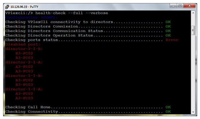 Refer to the exhibit.   You are performing a health-check on a VPLEX VS2 Metro system. After running several commands, you notice port errors on the VPLEX directors. What does the information listed under Checking ports status indicate? A)  Not all Local-COM ports have been enabled. B)  Not all BE ports have been enabled. C)  Not all FE ports have been enabled. D)  Not all WAN-COM ports have been enabled.