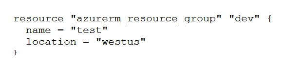 What is the name assigned by Terraform to reference this resource?   A)  dev B)  azurerm_resource_group C)  azurerm D)  test