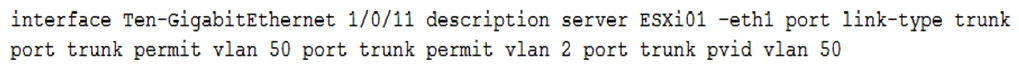 You have configured a port on an HPE FlexFabric 5900 series switch that is connected to a VMware ESXi server to support multiple VLANs.   Given the configuration above, what should happen to any of the untagged traffic coming from the VMware ESXi host? A)  The untagged traffic with be dropped. B)  The untagged traffic will be transmitted in vlan 2. C)  The untagged traffic will be transmitted in vlan 50. D)  The untagged traffic will be transmitted in vlan 1.