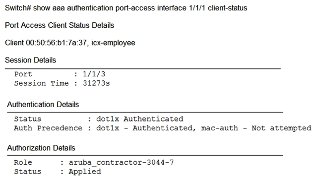 Examine the AOS-CS switch output:   Based on this output, what is correct? A)  802.1X authentication was successful, but MAC authentication is yet to start B)  802.1X authentication occurred and downloadable user roles are deployed C)  A local user role was deployed using a ClearPass solution D)  Only 802.1X authentication is configured on the port