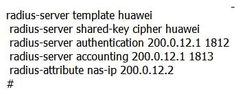 The RADIUS information of the router is configured as follows.   Which of the following statements are correct? (Choose three.)  A)  The IP address of the authentication server is 200.0.12.1. B)  The IP address of the authorization server is 200.0.12.1. C)  The source IP address of the RADIUS packets sent by the router is 200.0.12.2. D)  The IP address of the accounting server is 200.0.12.1.