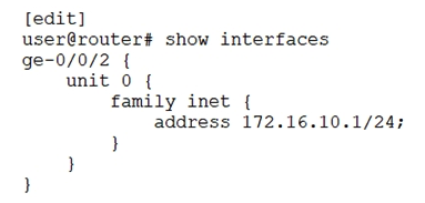   Referring to the exhibit, which command will change the 172.16.10.1/24 IP address to 172.16.100.1/24 IP address? A)  copy interfaces ge-0/0/2 unit 0 family inet address 172.16.10.1/24 to address 172.16.100.1/24 B)  rename interfaces ge-0/0/2 unit 0 family inet address 172.16.10.1/24 to address 172.16.100.1/24 C)  set interfaces ge-0/0/2 unit 0 family inet address 172.16.100.1/24 D)  insert interfaces ge-0/0/2 unit 0 family inet address 172.16.10.1/24 before address 172.16.100.1/24