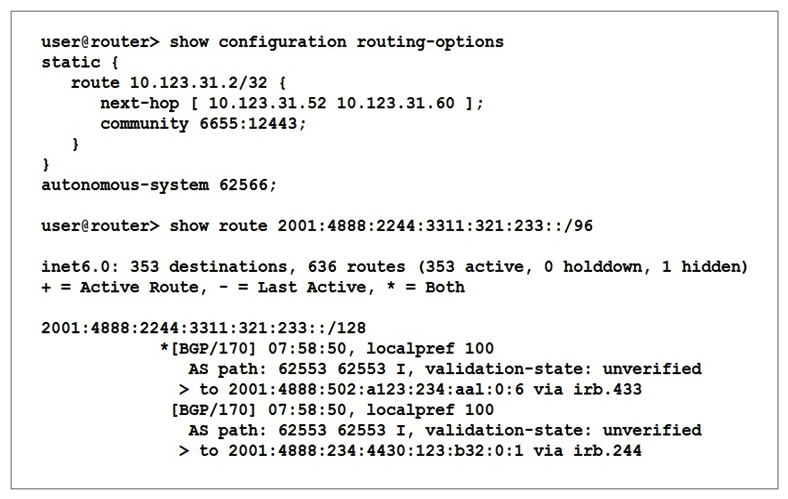 Click the Exhibit button.   Referring to the exhibit, which two statements are correct? (Choose two.)  A)  The AS path shows two hops to other IBGP routers within autonomous system 62553. B)  The active path to 2001:4888:2244:3311:321:233::/128 will exit using interface irb.433. C)  Route 2001:4888:2244:3311:321:233::/128 will be advertised to an EBGP peer in AS 62553. D)  Route 2001:4888:2244:3311:321:233::/128 has been prepended.