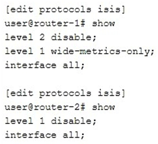 Click the Exhibit button.   Referring to the exhibit, what will be the IS-IS adjacency result of the configurations? A)  No IS-IS adjacencies will form. B)  A level 1 and level 2 IS-IS adjacency will form. C)  A level 2 IS-IS adjacency will form. D)  A level 1 IS-IS adjacency will form.