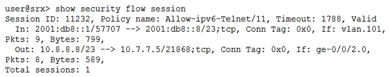 Click the Exhibit button.   Which type of NAT is shown in the exhibit? A)  NAT46 B)  NAT64 C)  persistent NAT D)  DS-Lite