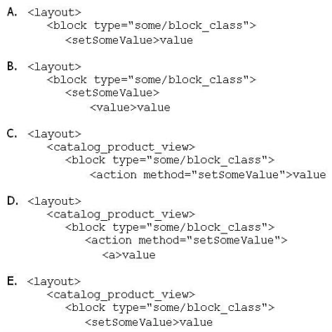 Which of the following layout XML directives will set a value on a block?   A)  Option A B)  Option B C)  Option C D)  Option D E)  Option E