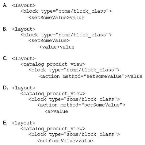 Which of the following layout XML directives will set a value on a block?   A)  Option A B)  Option B C)  Option C D)  Option D