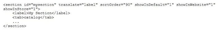 You have created a new section in system configuration under the Catalog tab:   How do you restrict an access to the section using Magento ACL? A)    B)    C)    D)   