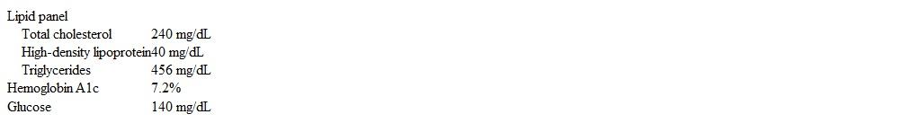 A 52-year-old man comes to the physician very concerned about his high triglyceride levels on a recent lipid profile.  He has no complaints except gradual weight gain over the past few years.  He eats mainly fast food at lunchtime and drinks a few beers while watching television on weekends.  The patient does not smoke or use recreational drugs.  His father died of a heart attack at age 50.  His mother suffers from diabetes mellitus and experienced a minor stroke. Blood pressure is 144/90 mm Hg, pulse is 73/min, and body mass index is 31 kg/m<sup>2</sup>.  Physical examination is unremarkable. Fasting laboratory results are as follows:   The patient's serum creatinine and liver and thyroid function tests are normal.  Repeat fasting triglyceride level is 460 mg/dL. He is instructed about lifestyle changes.  Which of the following will provide the greatest benefit in reducing this patient's cardiovascular risk? A) Fenofibrate B) Fish oil C) Glyburide D) Niacin E) Rosuvastatin