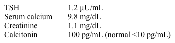 A 54-year-old man comes to the physician for evaluation of a thyroid nodule found on routine physical examination.  He has no current complaints.  His past medical history is significant for long-standing hypertension, hyperlipidemia, and glucose intolerance without overt diabetes mellitus.  The patient's medications include amlodipine, simvastatin, and low-dose aspirin.  He has no family history of thyroid disease or cancer. Ultrasound reveals a 2-cm nodule in the right thyroid lobe.  Fine-needle aspiration findings are consistent with medullary thyroid cancer.  MRI of the neck shows no local extension or lymph node involvement. Laboratory results are as follows:   Plasma fractionated metanephrines are within normal range. Which of the following is the best next step in managing this patient? A) CT scan of abdomen B) Germline RET mutation analysis C) Somatic RAS mutation testing D) Thyroglobulin levels E) Triphasic bone scan