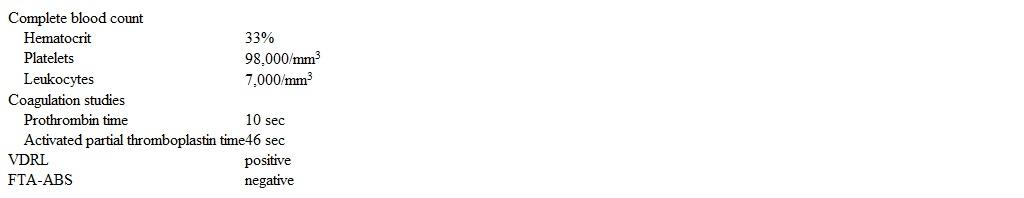 A 25-year-old woman, gravida 3 para 0 aborta 2, at 6 weeks gestation comes to the office for a routine prenatal visit.  The patient says she feels fine except for mild nausea; she takes no medications other than a prenatal vitamin.  Her 2 prior pregnancies ended in first-trimester spontaneous abortions.  Prior to this pregnancy, the patient drank alcohol on social occasions, and she does not use tobacco or illicit drugs.  She is in a monogamous relationship and has never been diagnosed with or treated for a sexually transmitted infection.  Laboratory results are as follows:   Urinalysis shows no blood or protein.  Sonogram shows a 6-week fetal pole with cardiac motion.  Which of the following is the best next step in the management of this patient? A) Benzathine penicillin B) Benzathine penicillin and azithromycin C) Low-molecular-weight heparin D) Prednisone E) Warfarin