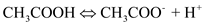 Given [H + ] = 0.1 M acetic acid solution have pH = 2.885   The acetic acid is dissociated as acetate ion and hydrogen ion.   The dissociation constant of acetic acid is calculated as follows:     Therefore, the dissociation constant of acetic acid is  