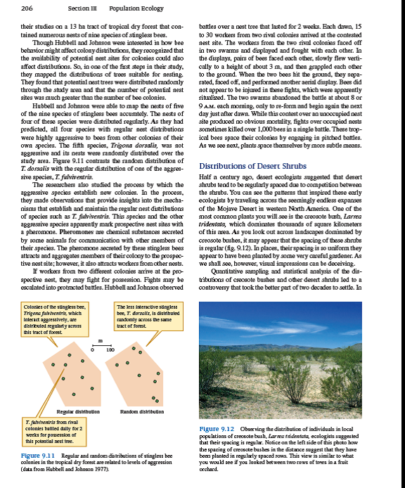 In the study of the distribution of stingless bee colonies (see pp. 205-206), why were measurements of the number and distribution of potential nest trees necessary        