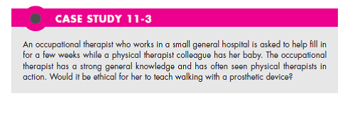 In Case Study 11-3 what harm is there in an occupational therapist filling in for a physical therapist? (In Reference Case Study 11-3)