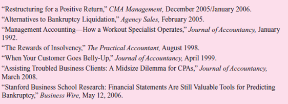 Read the following articles as well as any other published pieces that describe the work of the accountant in bankruptcy cases:    Required  Write a report describing the services that an accountant can perform during a corporate bankruptcy.Include activities to be carried out prior to filing a petition and thereafter.