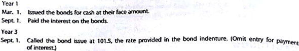 Entries for issuing and calling bonds; loss  Hoover Corp., a wholesaler of music equipment, issued $30,000,000 of 20-year, 8% callable bonds on March 1, Year 1, at their face amount, with interest payable on March 1 and September 1. The fiscal year of the company is the calendar year. Journalize the entries to record the following selected transactions:   