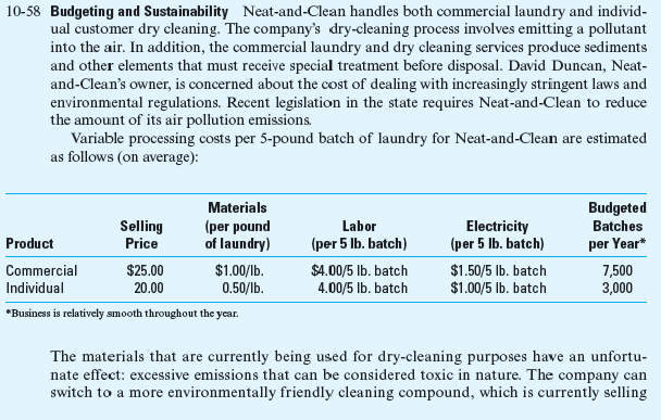 Sustainability If Problem 10-58 (Budgeting and Sustainability) has not already been assigned, it can be assigned here. Reference:       