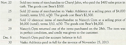 Reporting Net Sales with Credit Sales, Sales Discounts, and Sales Returns  The following transactions were selected from among those completed by Bear's Retail Store in 2013:     Required:  Assuming char Sales Returns and Sales Discounts are reported as contra-revenues, compute Net Sales for the two months ended December 31, 2013.