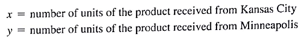 A retail store in Des Moines, Iowa, receives shipments of a particular product from Kansas City and Minneapolis. Let    a. Write an expression for the total number of units of the product received by the retail store in Des Moines. b. Shipments from Kansas City cost $0.20 per unit, and shipments from Minneapolis cost $0.25 per unit. Develop an objective function representing the total cost of shipments to Des Moines. c. Assuming the monthly demand at the retail store is 5000 units, develop a constraint that requires 5000 units to be shipped to Des Moines. d. No more than 4000 units can be shipped from Kansas City, and no more than 3000 units can be shipped from Minneapolis in a month. Develop constraints to model this situation. e. Of course, negative amounts cannot be shipped. Combine the objective function and constraints developed to state a mathematical model for satisfying the demand at the Des Moines retail store at minimum cost.