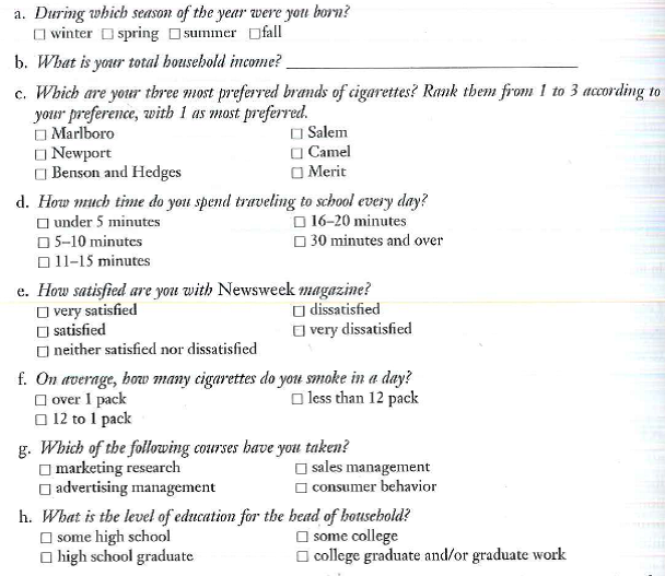 Identify the type of scale (nominal, ordinal, interval, ratio) being used in each of the following questions. Justify your answer.