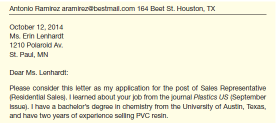 All-Weather, Inc., invited applications for the position of sales representative (Residential Sales). To be based in Nebraska, this person will be mainly responsible for sales of All-Weather's vinyl windows in local markets, including single- and double-hung windows and casement windows. The job description for the position reads as follows:     Below are two cover letters received from applicants. In an e-mail to your instructor, discuss the strengths and weaknesses of both. Judging just from their cover letter, which applicant would you prefer to hire Why            