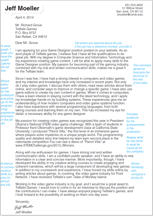 In the cover letter in Figure 13.4, Jeff Moeller is responding to the following job advertisement from Telltale Games. Using the ad, evaluate Jeff's letter to see how well he shows he is qualified for the job. Figure 13.4: