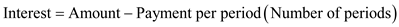 This is a problem of finding the amount of an annuity. The following table is given,   There are   payment periods. The interest rate per payment period is   . Look across the top of the Amount of an Annuity Table for   and down the side for   periods to find   . Recall the formula, Finding Amount of an Annuity,    , or    Use   , and   in the formula above,   Therefore, the amount of annuity is   . Recall the formula, Finding Interest of an Annuity,    , or    Use   ,   , and   in the formula above,   Therefore, the interest earned is   .