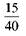 Convert the improper fractions to mixed or whole number and write in lowest terms. (See Examples.)      Converting Improper Fractions to Mixed Numbers  Convert the following improper fractions to mixed numbers. (a)      (b)      (c)      SOLUTION  (a) Convert     to a mixed number by dividing 27 by 4.     Therefore,      (b) Divide 29 by 8 to convert     to a mixed number.     (c) Divide 42 by 7.     Writing Fractions in Lowest Terms  Write the following fractions in lowest terms. (a)      (b)      SOLUTION  Look for a number that can be divided without a remainder into both the numerator and denominator. (a) Both 15 and 40 can be divided by 5.     (b) Divide both numbers by 3.   