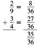Add or subtract. Write answers in lowest terms. (See Examples.)      Adding and Subtracting Unlike Fractions  Add or subtract. (a)      (b)      SOLUTION  (a) Inspection shows that the least common denominator is 8. Rewrite the fractions so each has a denominator of 8, then add.     (b) The least common denominator is 40. Rewrite the fractions so each has a denominator of 40, then subtract.     Adding and Subtracting Unlike Fractions  Add or subtract. (a)      (b)      (c)      SOLUTION  First rewrite the fractions with a least common denominator. (a)      (b)      (c)      All calculator solutions are shown using a basic calculator. The calculator solution to part (b) uses the fraction key on the calculator.     Note : Refer to Appendix B for calculator basics.