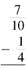 Add or subtract. Write answers in lowest terms. (See Examples.) Adding and Subtracting Unlike Fractions Add or subtract. (a) (b) SOLUTION (a) Inspection shows that the least common denominator is 8. Rewrite the fractions so each has a denominator of 8, then add. (b) The least common denominator is 40. Rewrite the fractions so each has a denominator of 40, then subtract. Adding and Subtracting Unlike Fractions Add or subtract. (a) (b) (c) SOLUTION First rewrite the fractions with a least common denominator. (a) (b) (c) All calculator solutions are shown using a basic calculator. The calculator solution to part (b) uses the fraction key on the calculator. Note : Refer to Appendix B for calculator basics.