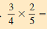 Multiply. Write each answer in lowest terms. (See Examples 1-3.)     _________